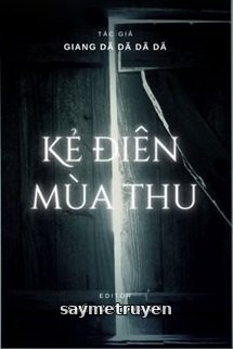 Kẻ Điên Mùa Thu