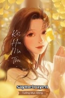 Kết Hôn Mà Thôi