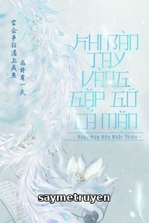 Khi Bàn Tay Vàng Gặp Gỡ Cá Mặn