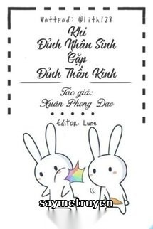 Khi Đỉnh Nhân Sinh Gặp Đỉnh Thần Kinh