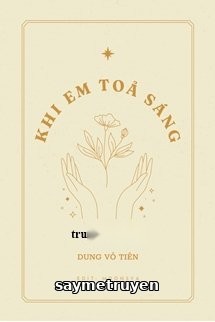 Khi Em Tỏa Sáng