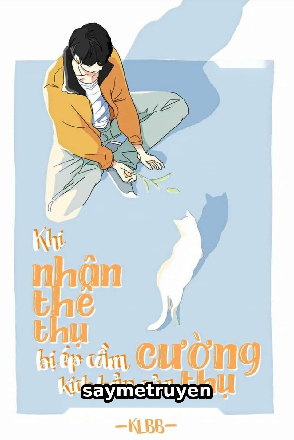 Khi Nhân Thê Thụ Bị Ép Nhận Kịch Bản Cường Thụ