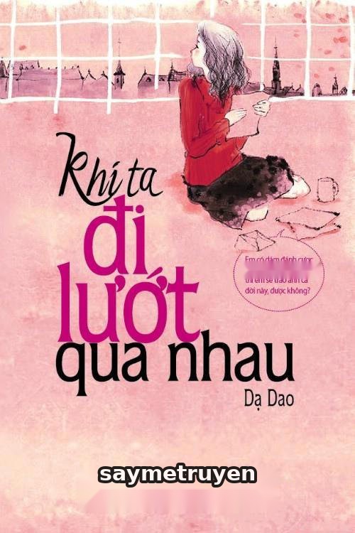 Khi Ta Đi Lướt Qua Nhau