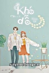 Khó Dỗ Dành