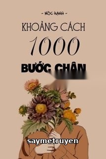 Khoảng Cách 1000 Bước Chân