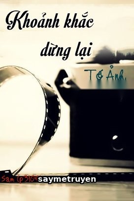 Khoảnh Khắc Dừng Lại