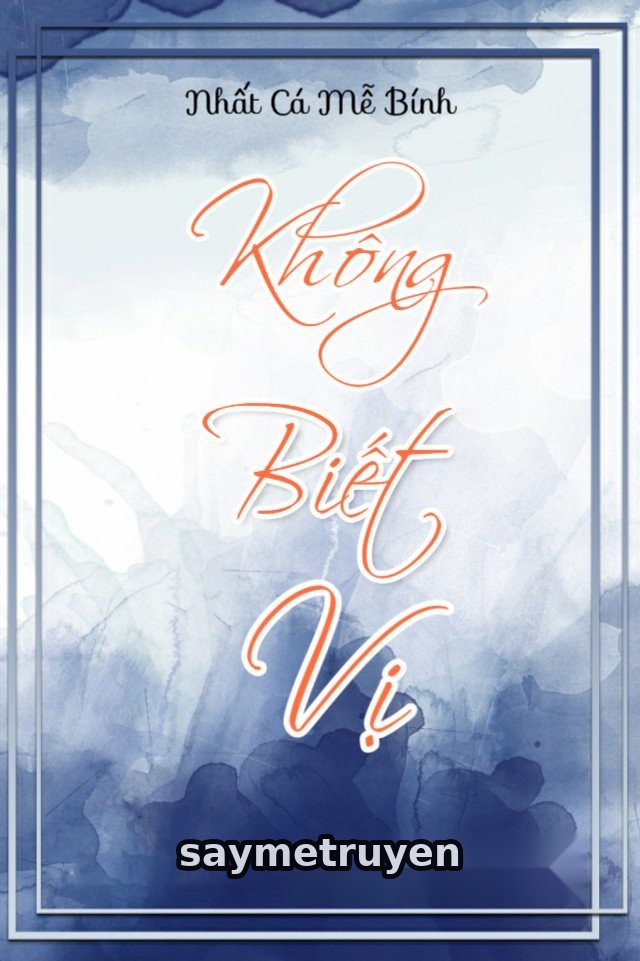 Không Biết Vị