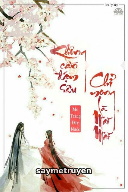 Không Cần Đậm Sâu Chỉ Mong Là Mãi Mãi