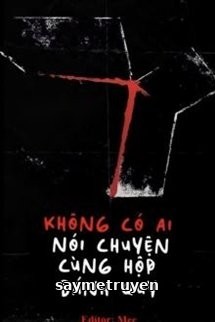 Không Có Ai Nói Chuyện Cùng Hộp Bánh Quy