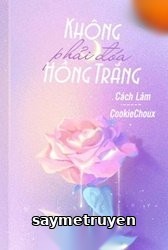 Không Phải Đóa Hồng Trắng