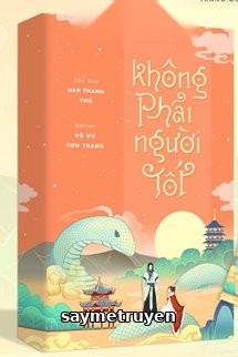 Không Phải Người Tốt
