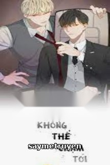 Không Thể Chạm Tới