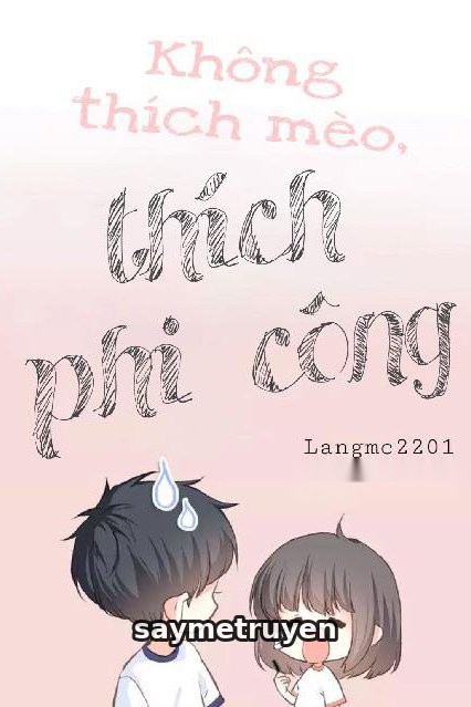 Không Thích Mèo, Thích Phi Công!