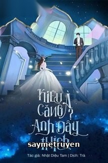 Kiêu Căng À? Anh Đây Thích