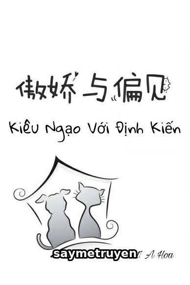 Kiêu Ngạo Với Định Kiến