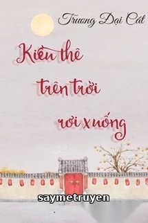Kiều Thê Trên Trời Rơi Xuống