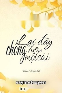 Lại Đây Chồng Hôn Một Cái - Biên Hoài