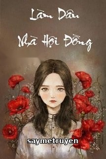 Làm Dâu Nhà Hội Đồng