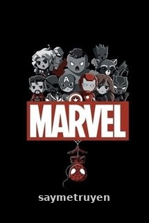 Làm Người Hai Kiếp Sống Lại Ở Thế Giới Marvel