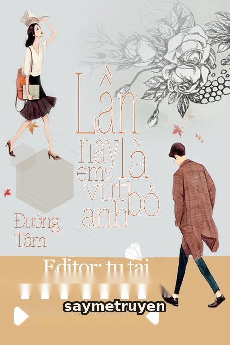 Lần Này, Là Em Vứt Bỏ Anh