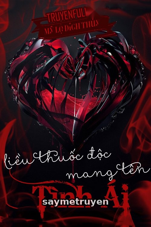 Liều Thuốc Độc Mang Tên Tình Ái