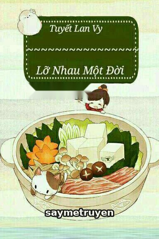 Lỡ Nhau Một Đời