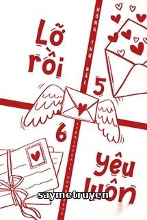 Lỡ Rồi Yêu Luôn