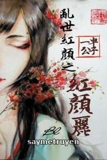 Loạn Thế Hồng Nhan Chi Hồng Nhan Lệ