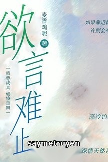 Lời Muốn Nói, Trói Chẳng Đặng