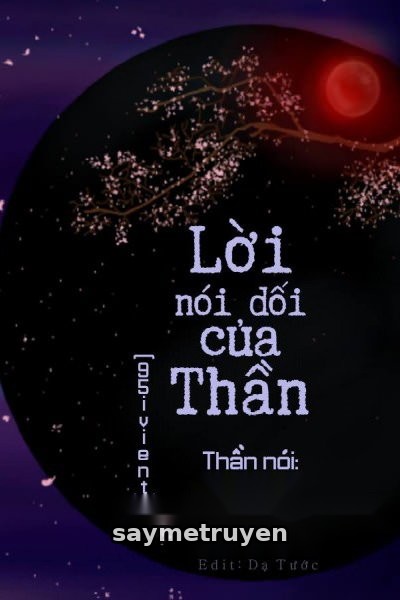 Lời Nói Dối Của Thần