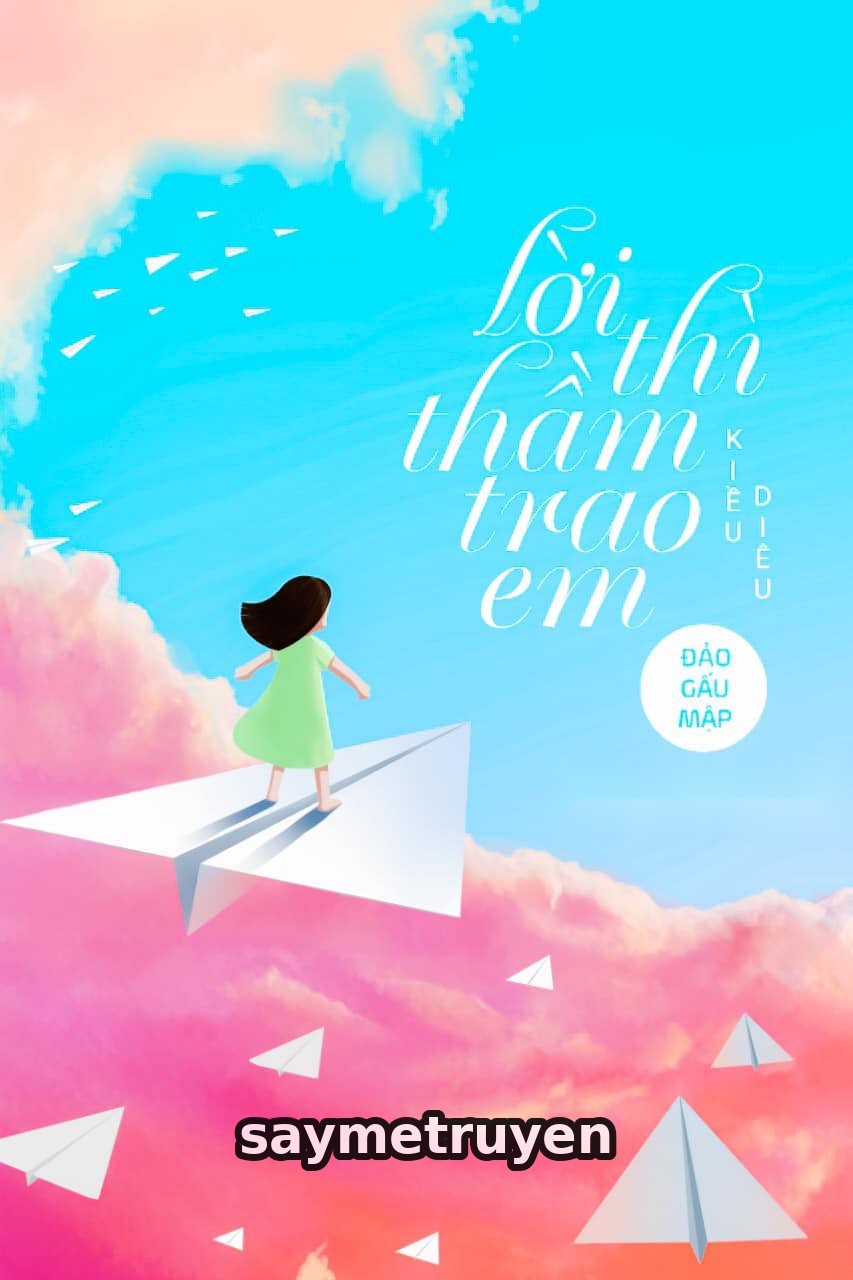 Lời Thì Thầm Trao Em