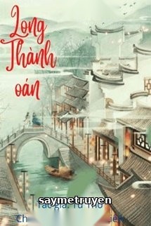 Long Thành Oán