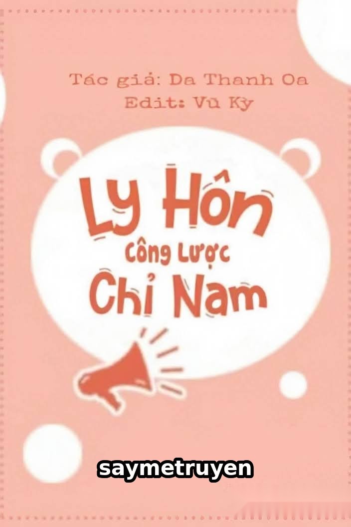 Ly Hôn Công Lược Chỉ Nam