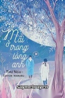 Mãi Ở Trong Lòng Anh