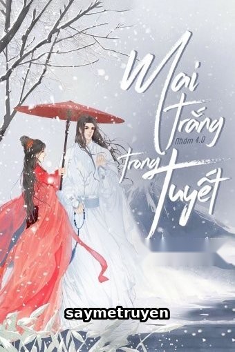 Mai Trắng Trong Tuyết