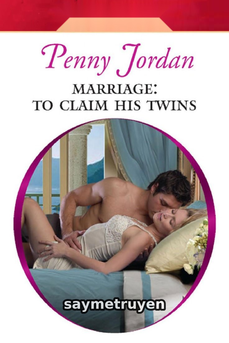 Marriage: To Claim His Twins