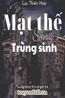 Mạt Thế Song Trùng Sinh