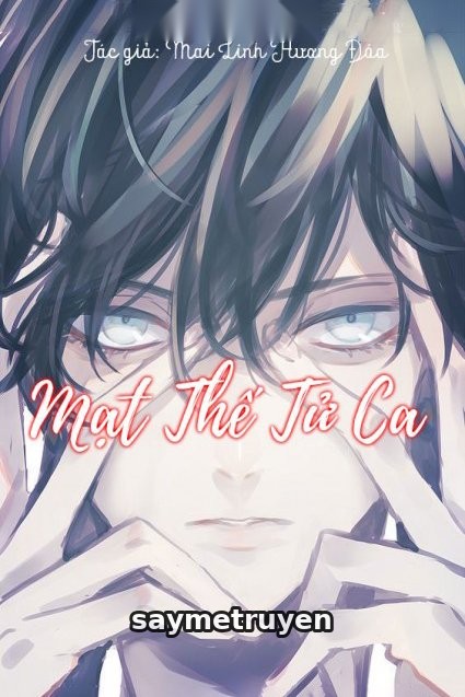 Mạt Thế Tử Ca