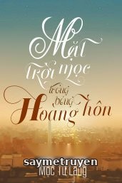 Mặt Trời Mọc Trong Bóng Hoàng Hôn
