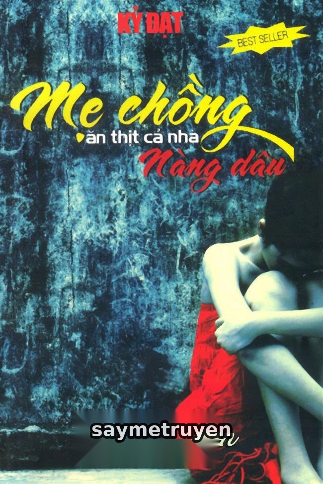 Mẹ Chồng Ăn Thịt Cả Nàng Dâu