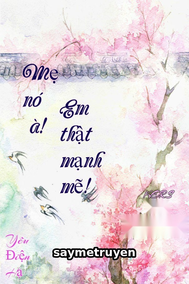 Mẹ Nó À! Em Thật Mạnh Mẽ