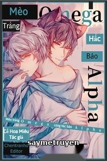 Mèo Trắng Omega Cùng Hắc Báo Alpha