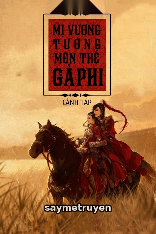 Mị Vương Tướng Môn Thế Gả Phi