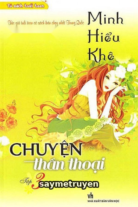 Minh Nhược Hiểu Khê 3: Chuyện Thần Thoại