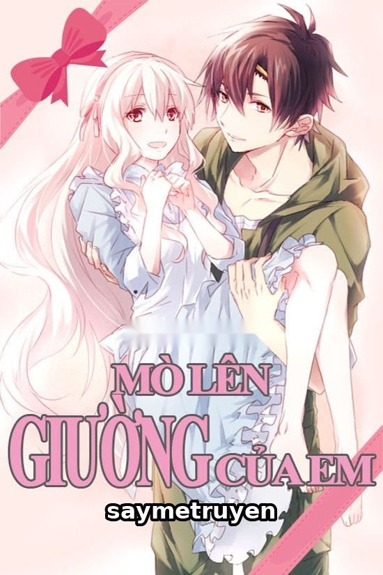 Mò Lên Giường Của Em