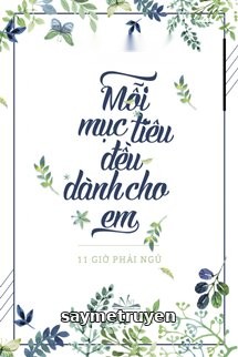 Mỗi Mục Tiêu Đều Dành Cho Em
