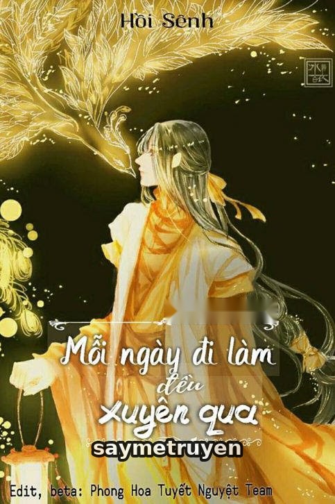 Mỗi Ngày Đi Làm Đều Xuyên Qua