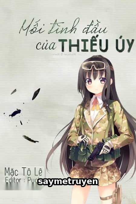Mối Tình Đầu Của Thiếu Úy