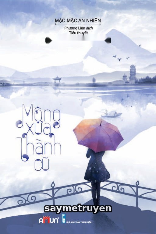 Mộng Xưa Thành Cũ