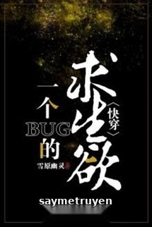 Một Cái Bug Chỉ Muốn Sống Sót